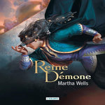 L'AUBE DU MONDE TOME 2 : REINE DEMONE, Wells Martha