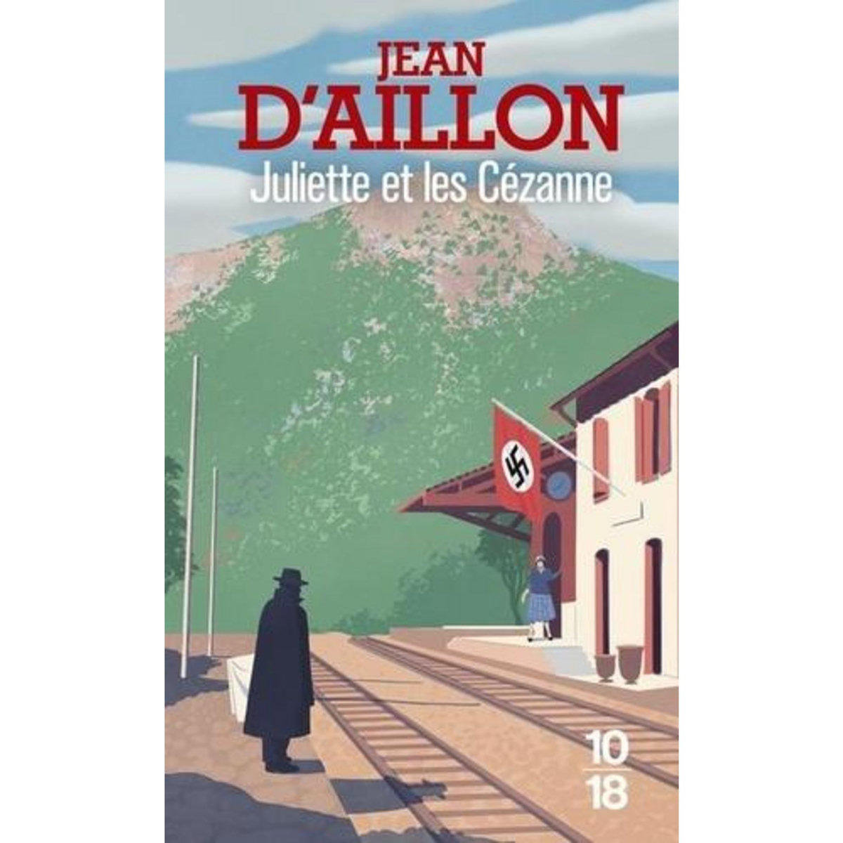 JULIETTE ET LES CEZANNE, Aillon Jean d'