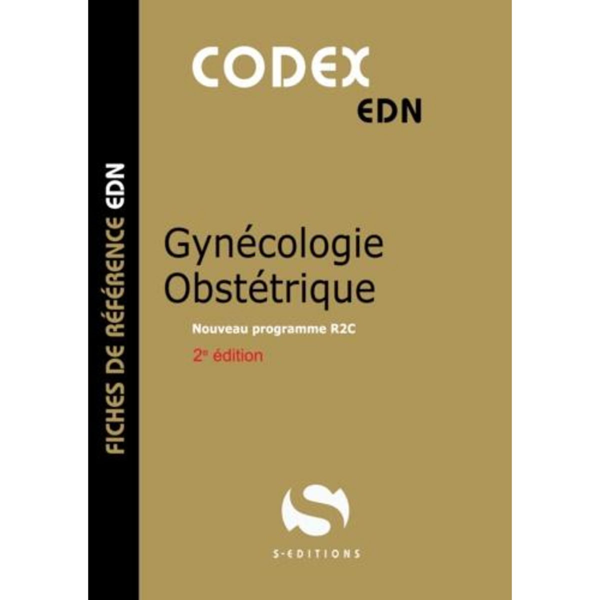 GYNECOLOGIE OBSTETRIQUE. 2E EDITION, Gavoille Antoine