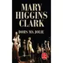  DORS MA JOLIE, Higgins Clark Mary