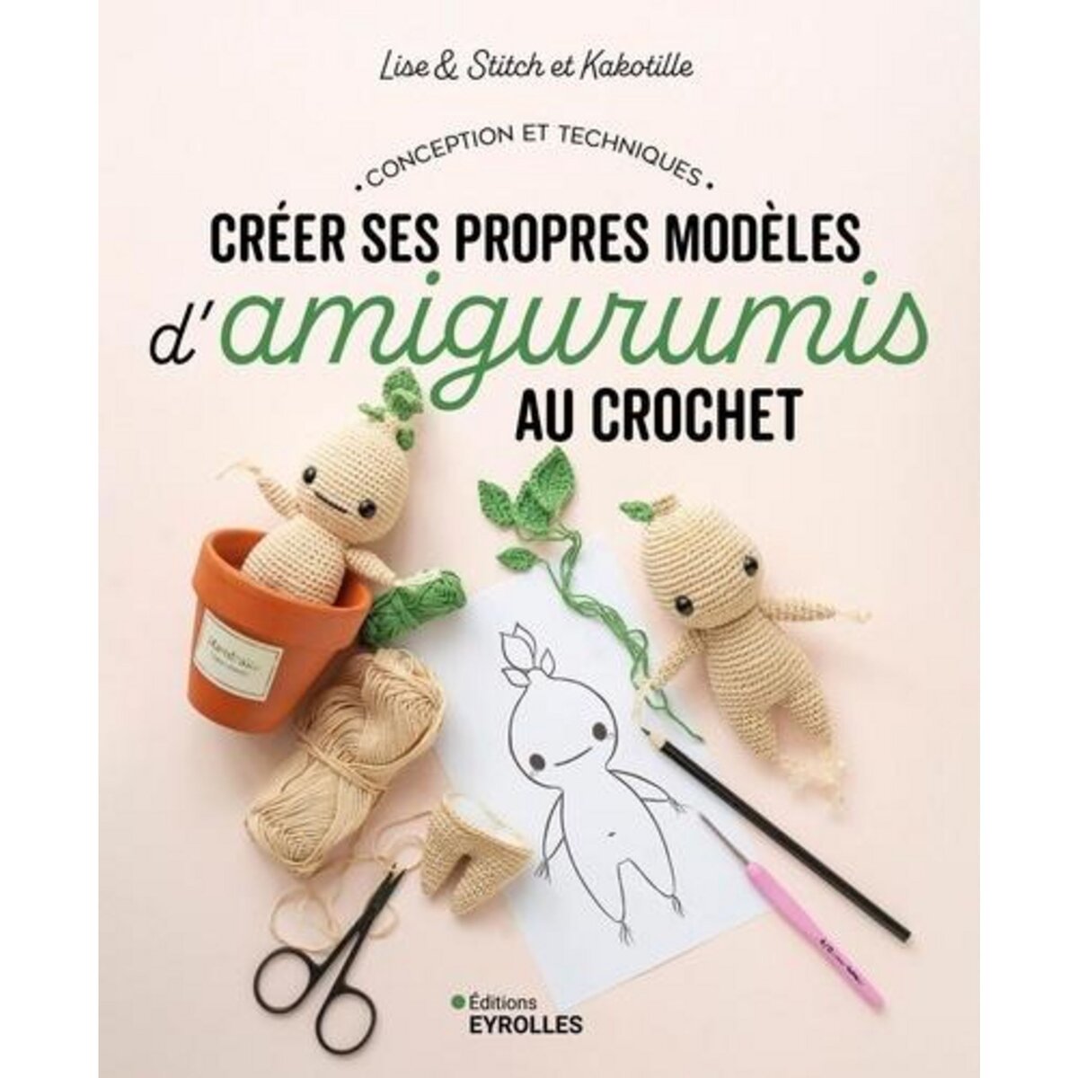 CREER SES PROPRES MODELES D'AMIGURUMIS AU CROCHET. CONCEPTION ET TECHNIQUES, Lise & Stitch