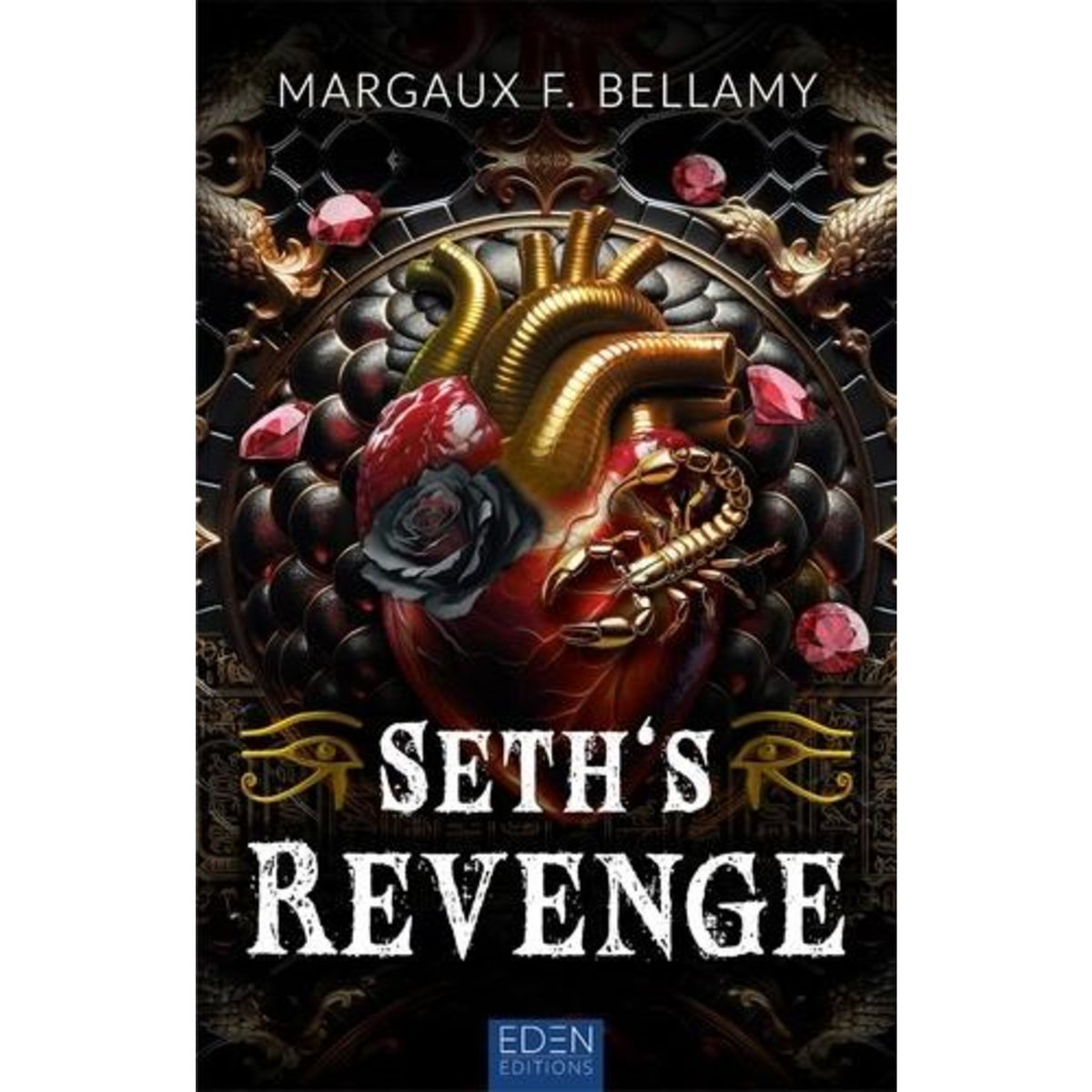 SETH'S REVENGE, Bellamy Margaux F.