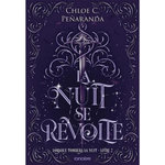 LORSQUE TOMBERA LA NUIT TOME 2 : LA NUIT SE REVOLTE, Peñaranda Chloe C.