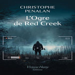 L'OGRE DE RED CREEK, Penalan Christophe