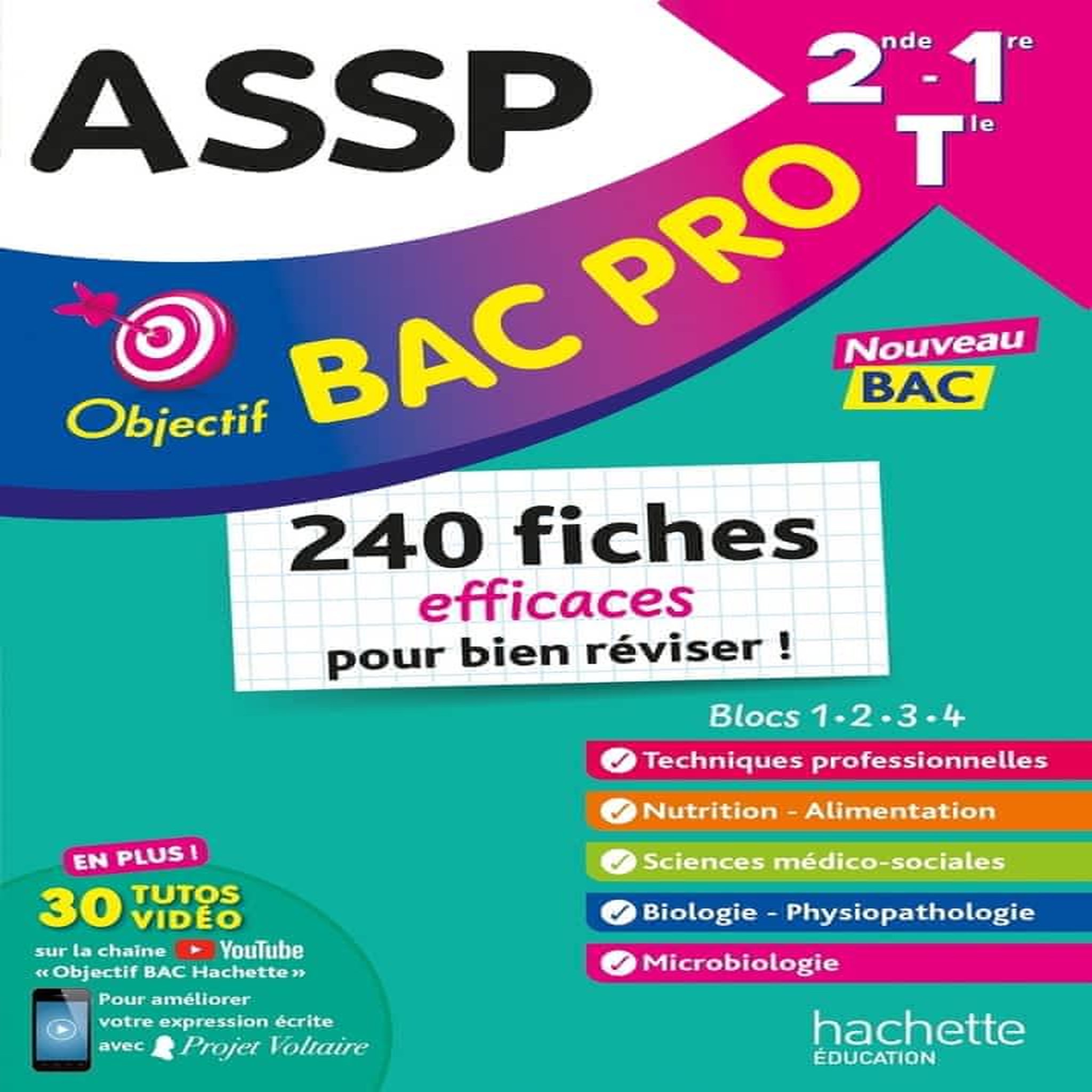 ASSP 2DE-1RE-TLE OBJECTIF BAC PRO . 240 FICHES EFFICACES POUR BIEN REVISER ! EDITION 2025, Gola Jean-Yves