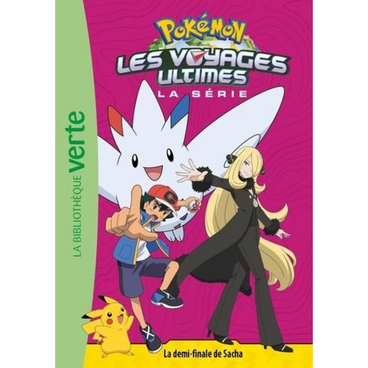 POKEMON : LES VOYAGES ULTIMES TOME 30 : LA DEMI-FINALE DE SACHA, Godeau Natacha