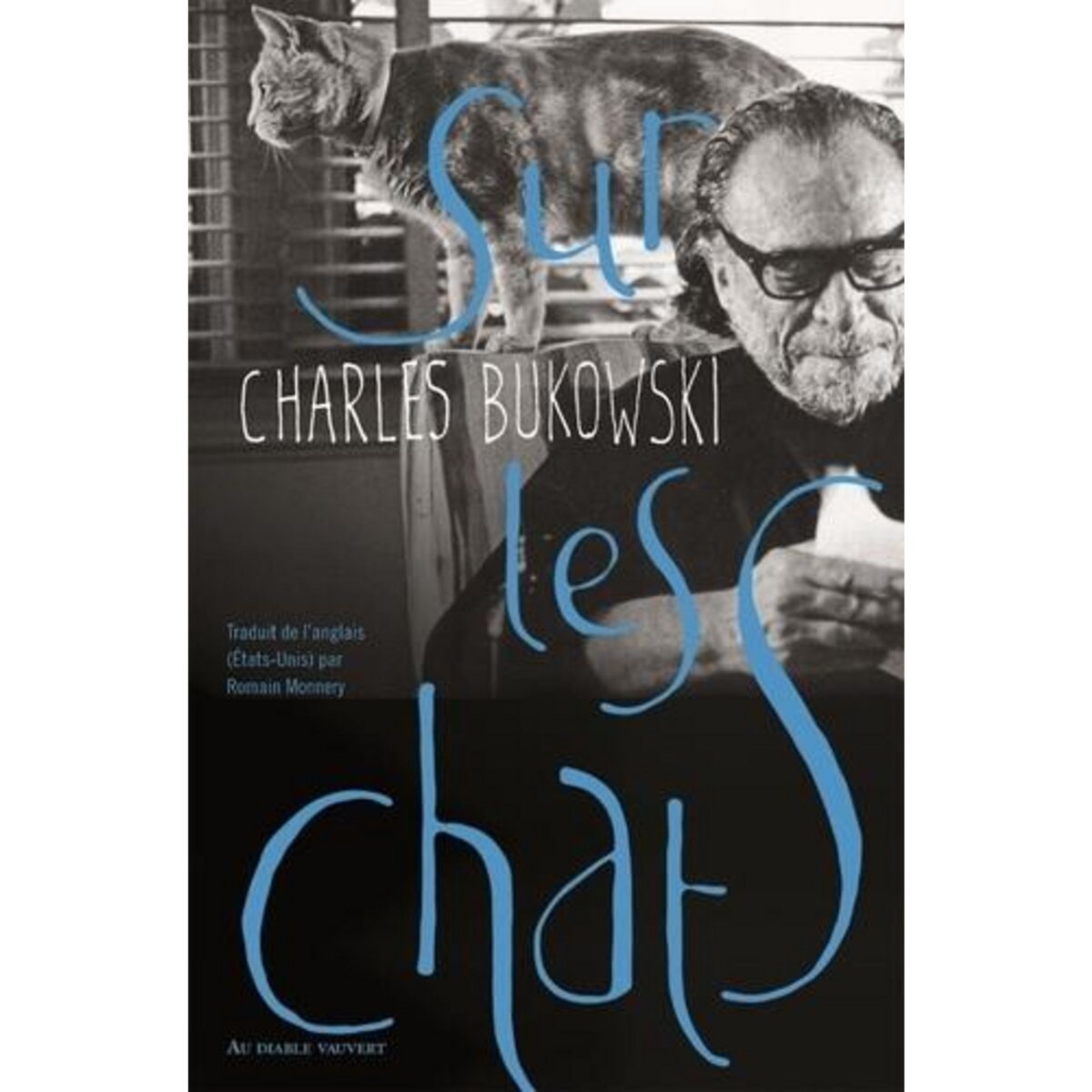  SUR LES CHATS, Bukowski Charles