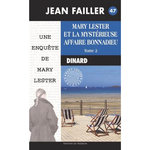 LES ENQUETES DE MARY LESTER TOME 47 : MARIE LESTER ET LA MYSTERIEUSE AFFAIRE BONNADIEU. TOME 2, Failler Jean