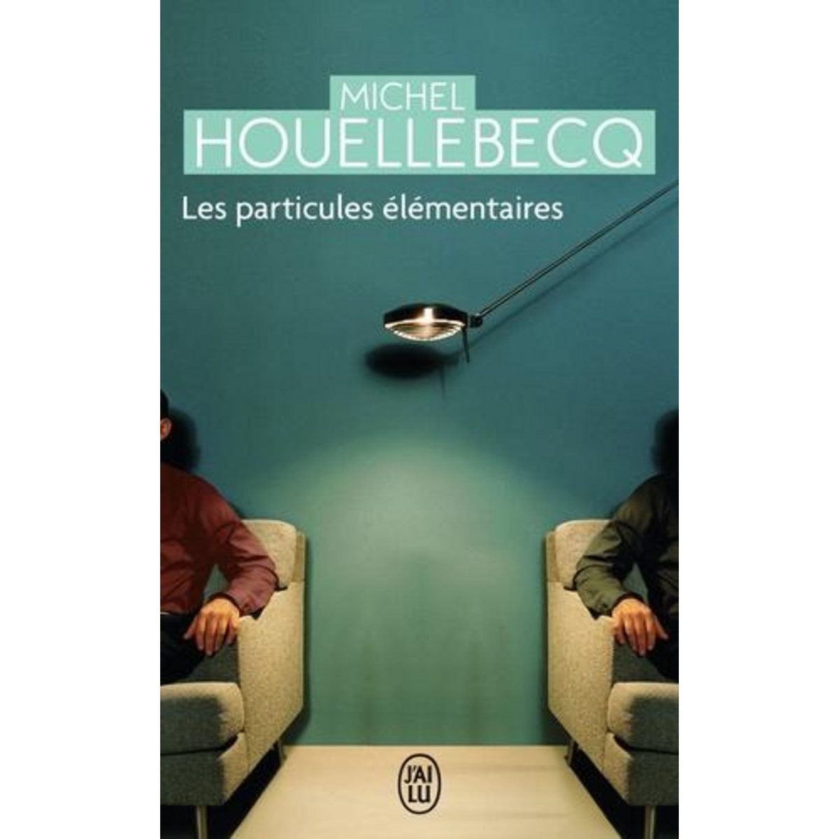 LES PARTICULES ELEMENTAIRES, Houellebecq Michel
