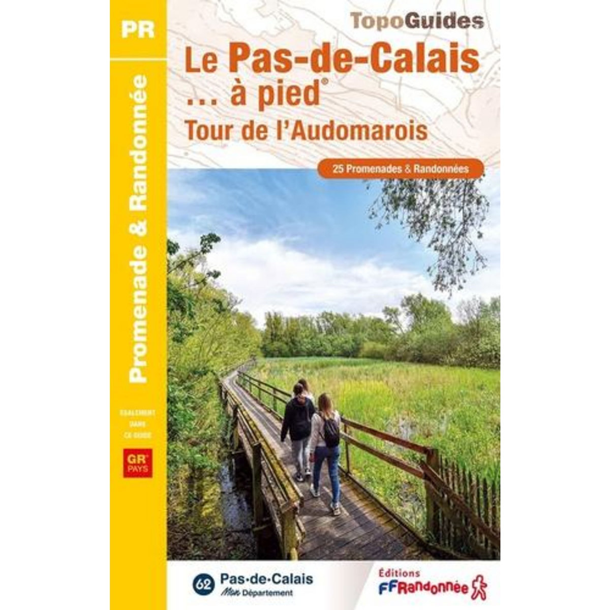 LE PAS-DE-CALAIS... A PIED. TOUR DE L'AUDOMAROIS, FFRandonnée