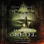 HANSEL ET GRETEL, Godbout Yvan