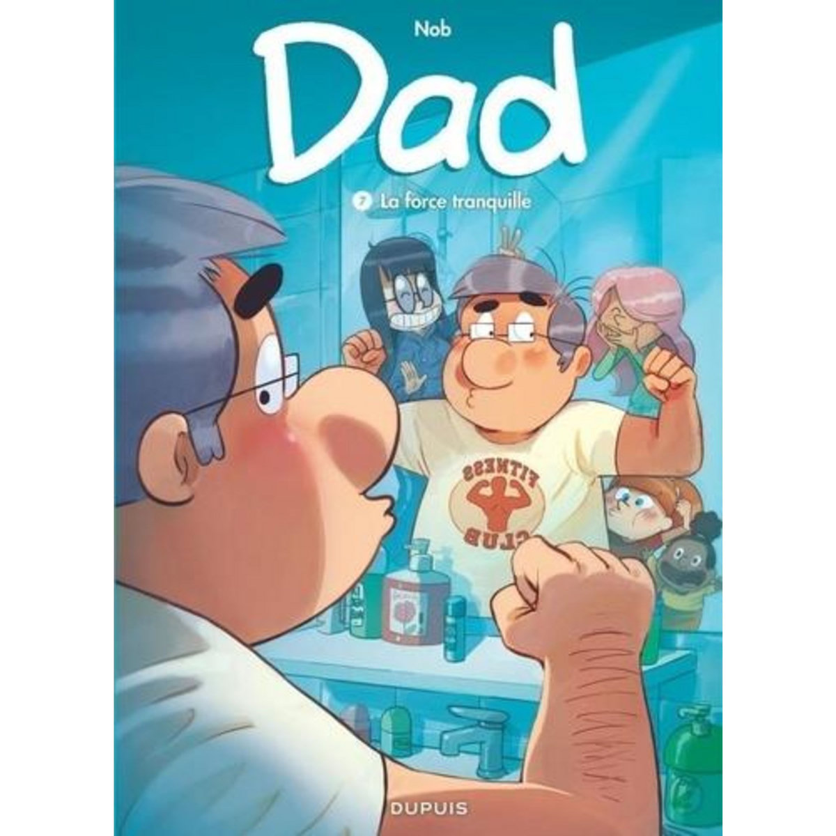 DAD TOME 7 : LA FORCE TRANQUILLE, Nob