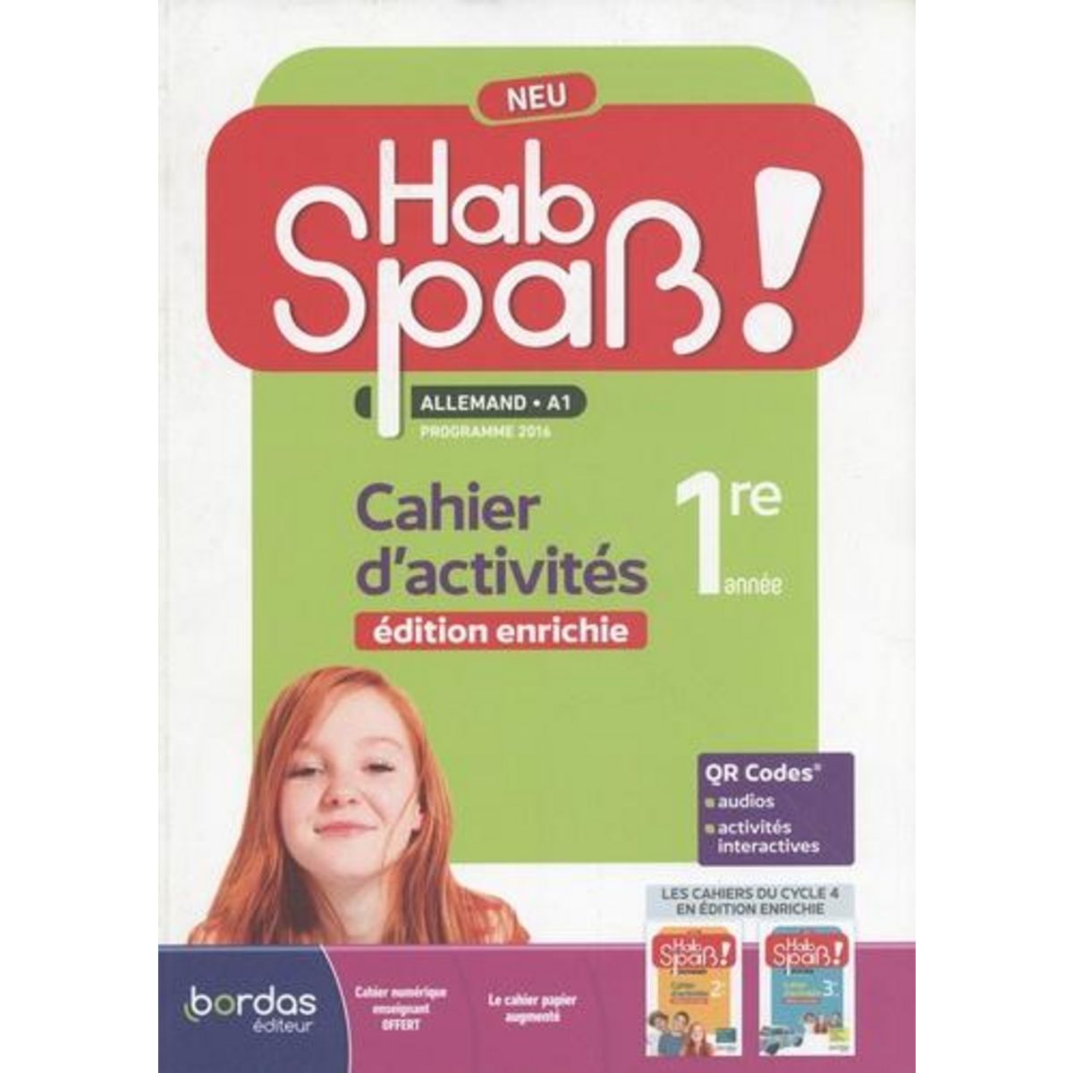 ALLEMAND 1RE ANNEE A1 HAB SPAß! NEU. CAHIER D'ACTIVITES, EDITION ENRICHIE, Lansel Elisabeth