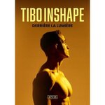 DERRIERE LA LUMIERE. MON HISTOIRE RACONTEE A CLEMENT PERNIA, Inshape Tibo