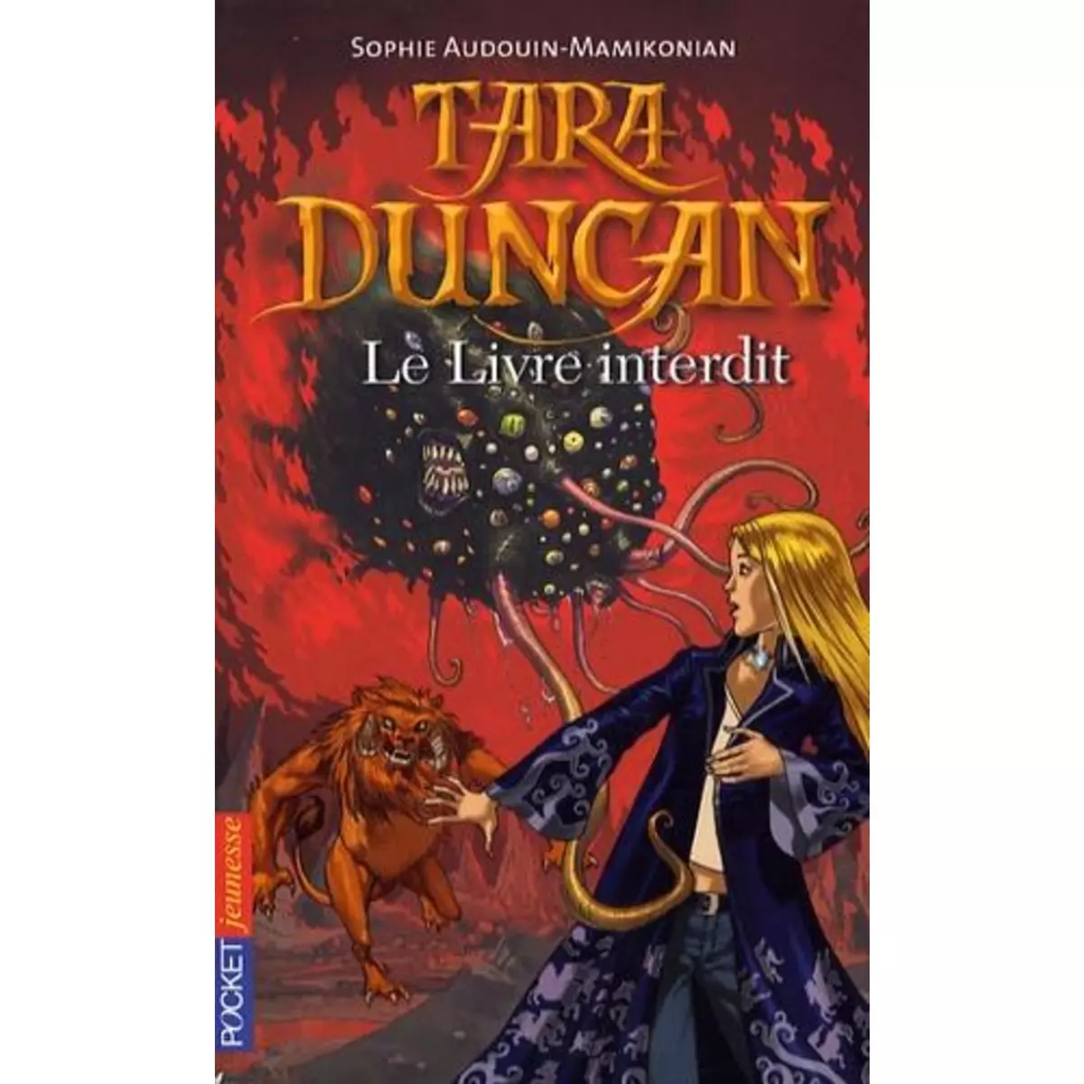  TARA DUNCAN TOME 2 : LE LIVRE INTERDIT, Audouin-Mamikonian Sophie