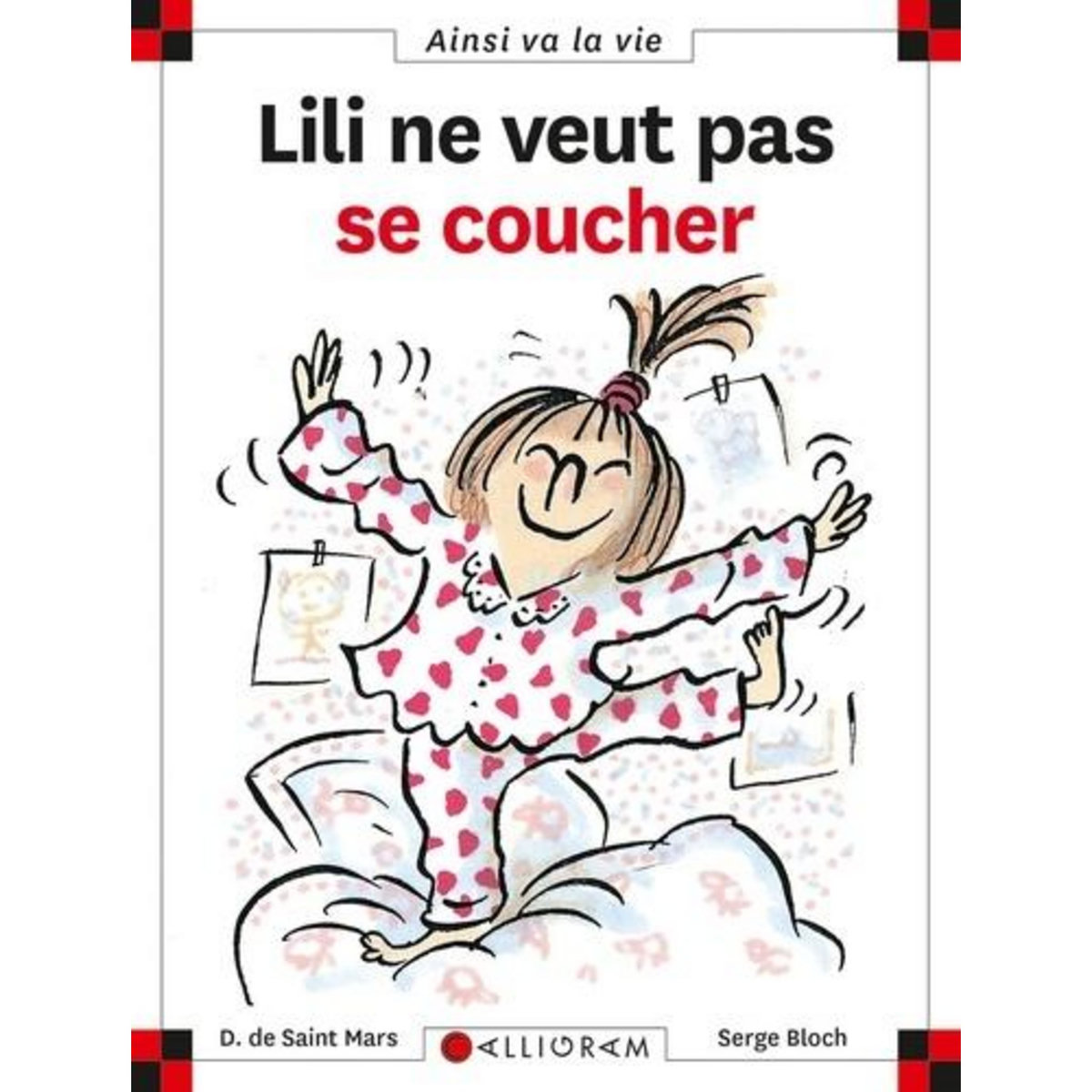 LILLI NE VEUT PAS SE COUCHER, Bloch Serge