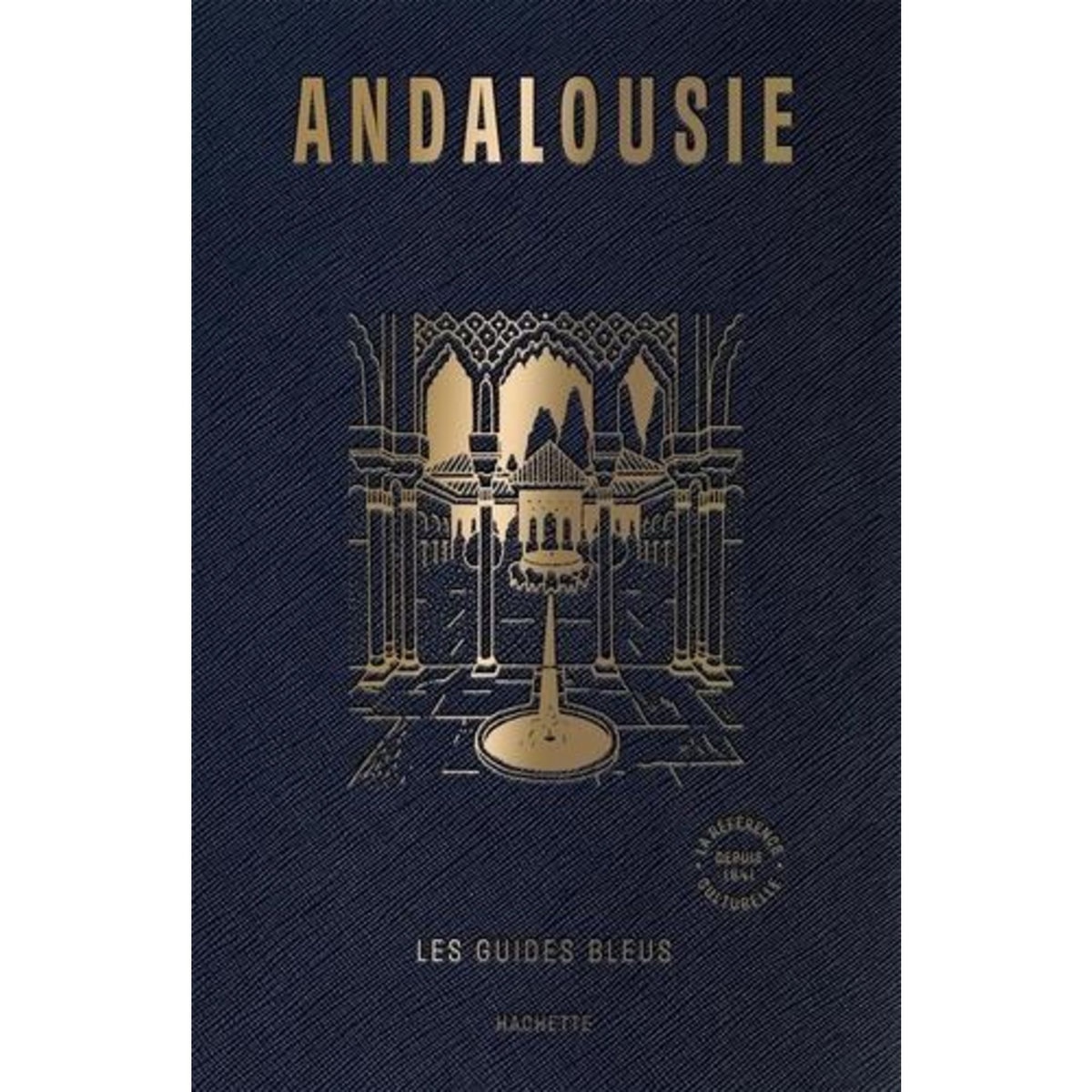 ANDALOUSIE, Hachette tourisme