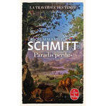 LA TRAVERSEE DES TEMPS TOME 1 : PARADIS PERDUS, Schmitt Eric-Emmanuel