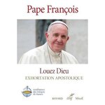 LOUEZ DIEU. LAUDATE DEUM, Pape François