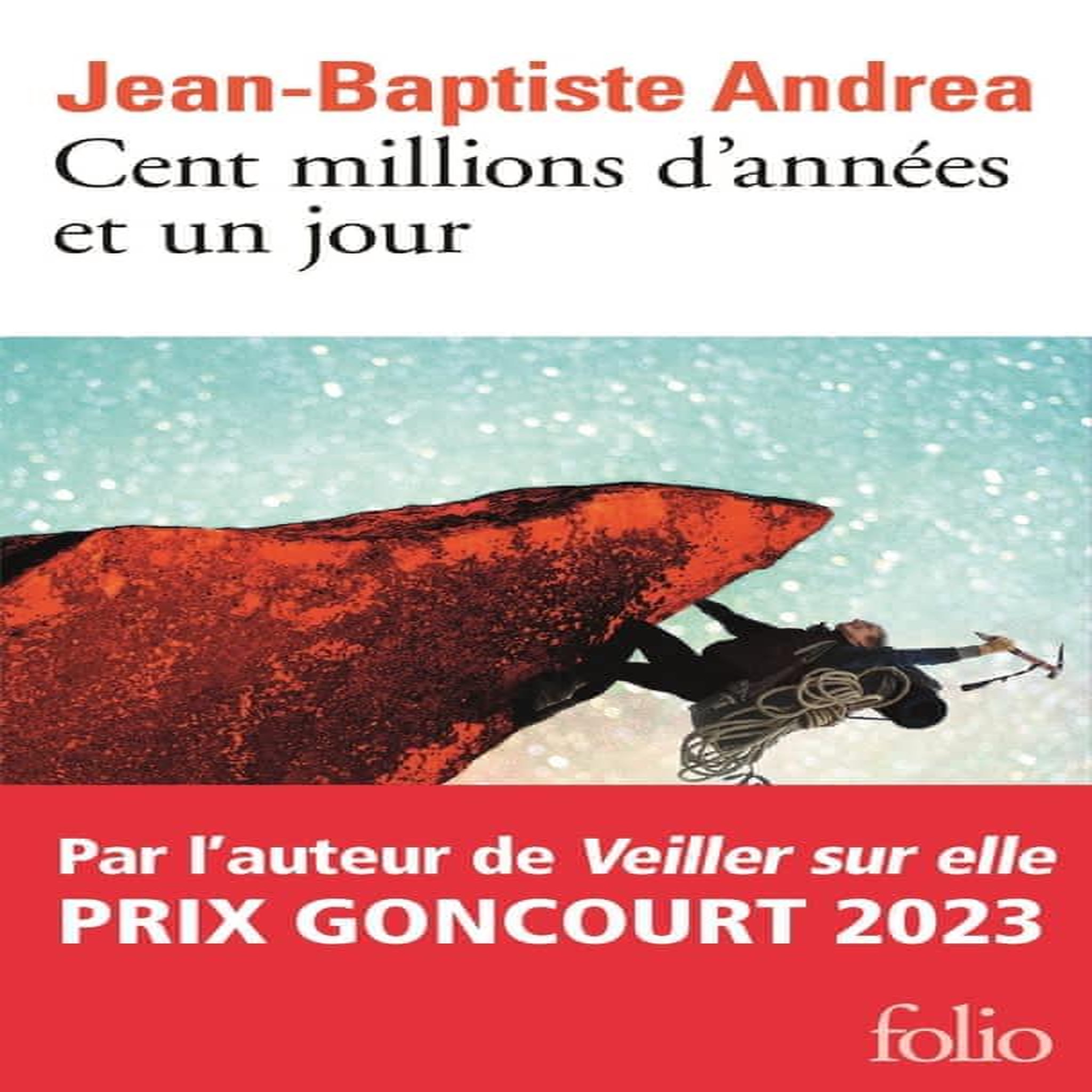 CENT MILLIONS D'ANNEES ET UN JOUR, Andrea Jean-Baptiste