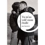 TU M'AS VOLE MON ETOILE, Nainchrik Jean