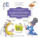 AU BONHEUR DES EXPRESSIONS FRANCAISES, Mory Catherine