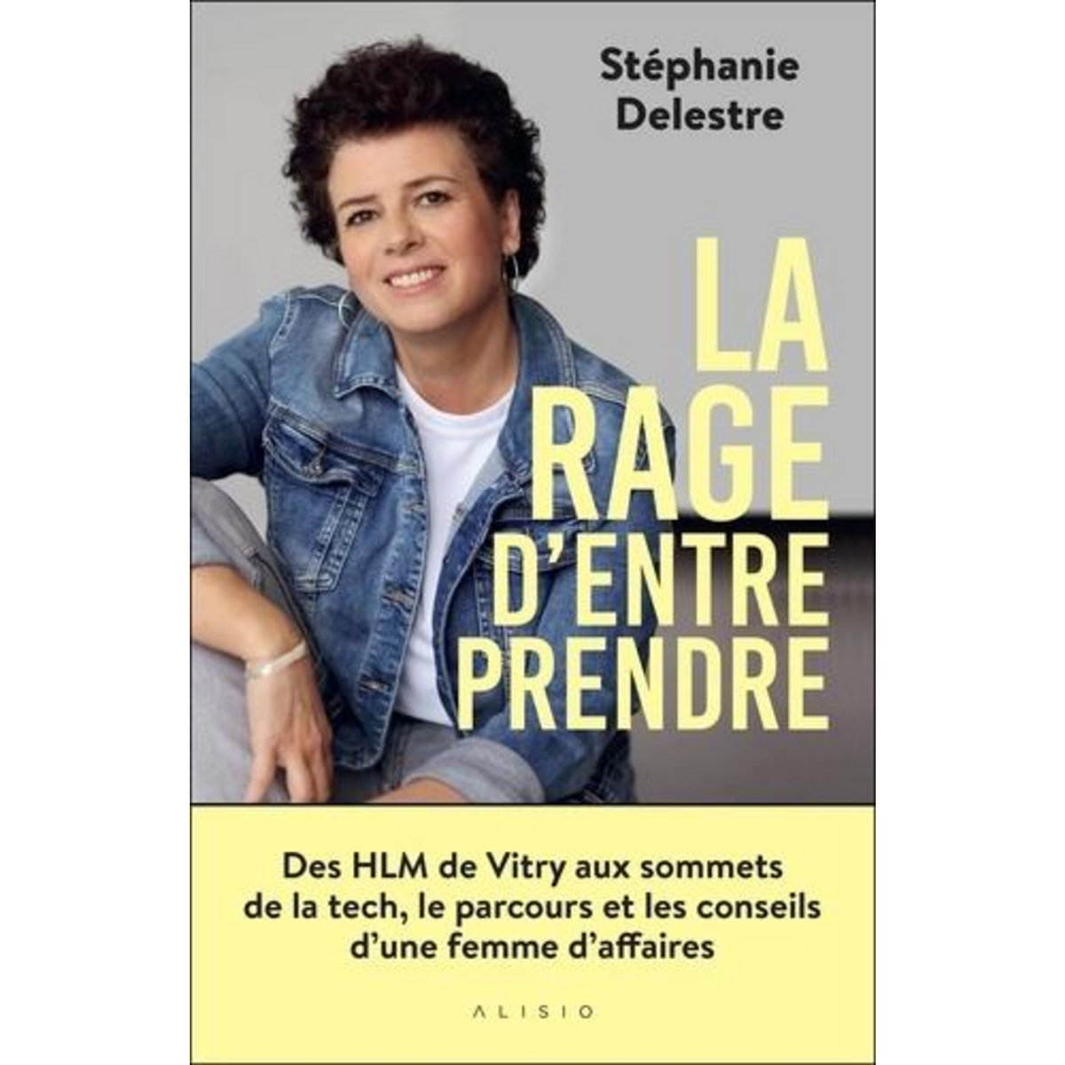 LA RAGE D'ENTREPRENDRE, Delestre Stéphanie