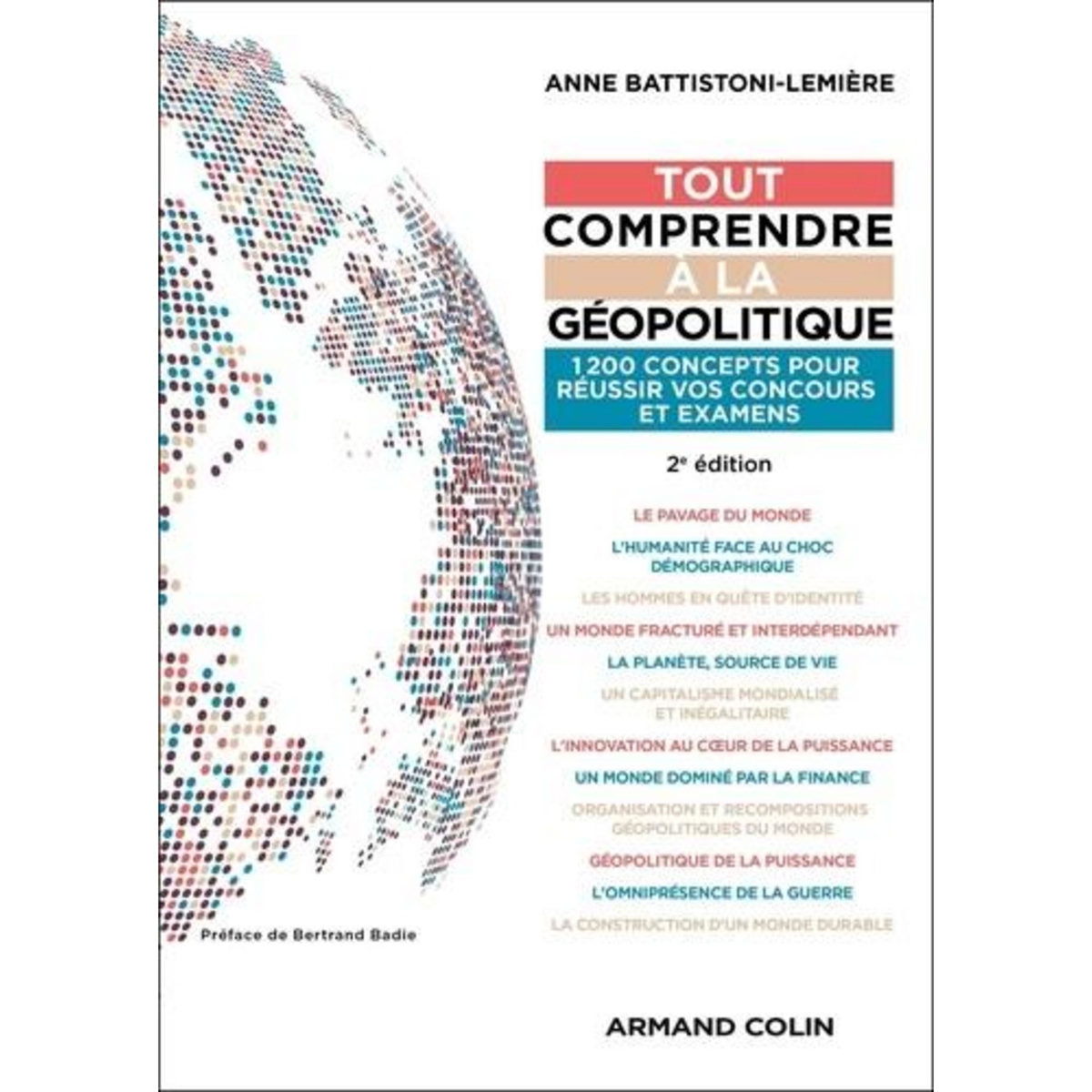 TOUT COMPRENDRE A LA GEOPOLITIQUE. 2E EDITION, Battistoni-Lemière Anne