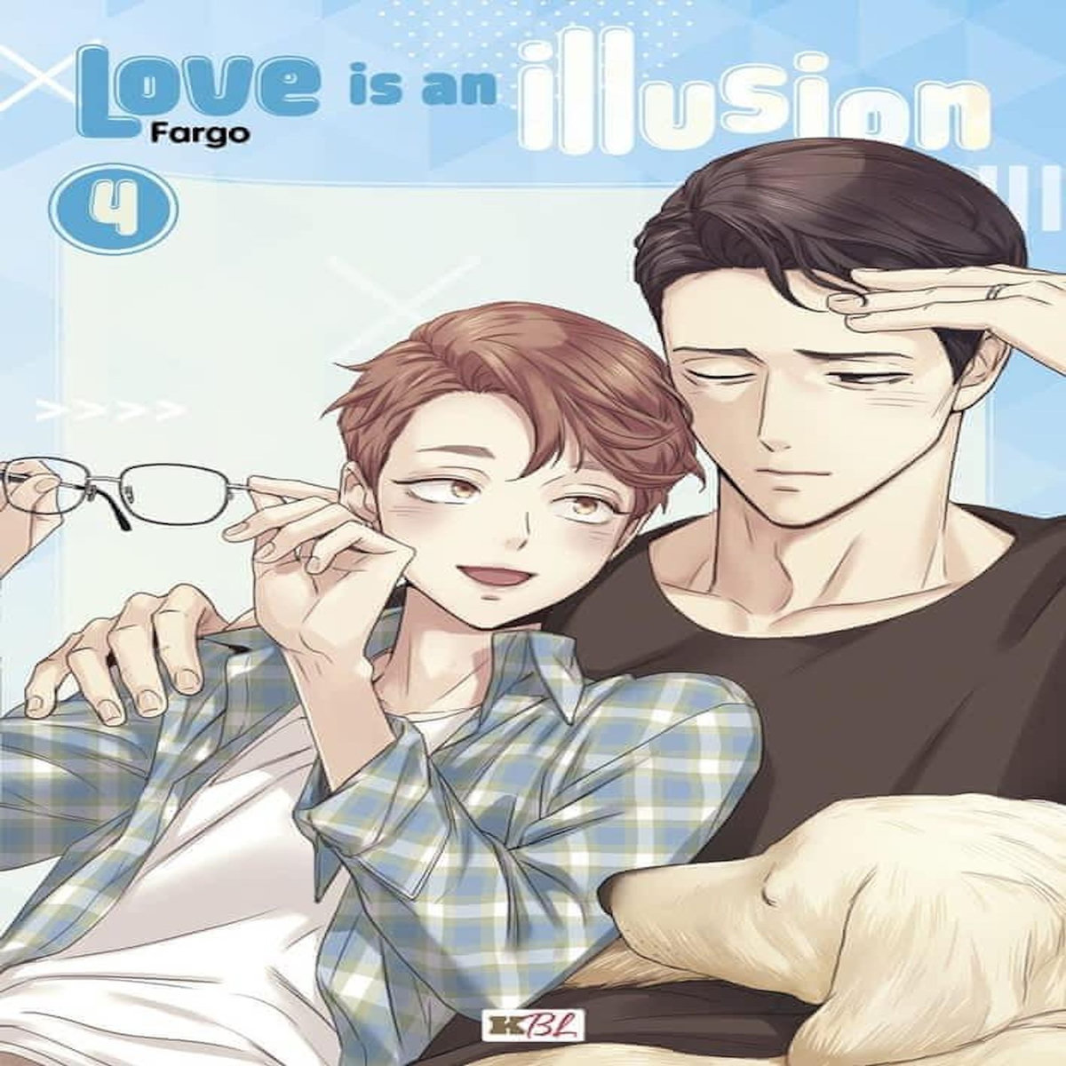 LOVE IS AN ILLUSION TOME 4 , Fargo