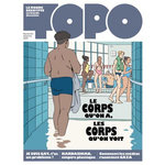 TOPO N° 54, AUTOMNE 2025 : CE CORPS QU'ON A, LES CORPS QU'ON VOIT, Fredet Laurence