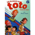 LES BLAGUES DE TOTO TOME 1 : L'ECOLE DES VANNES, Coppée Thierry