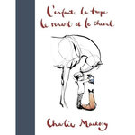 L'ENFANT, LA TAUPE, LE RENARD ET LE CHEVAL, Mackesy Charlie