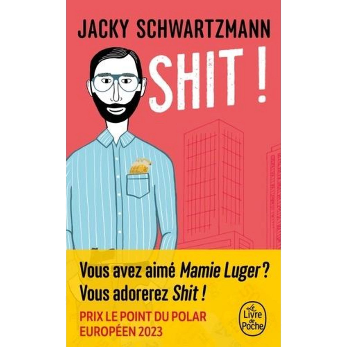 SHIT !, Schwartzmann Jacky