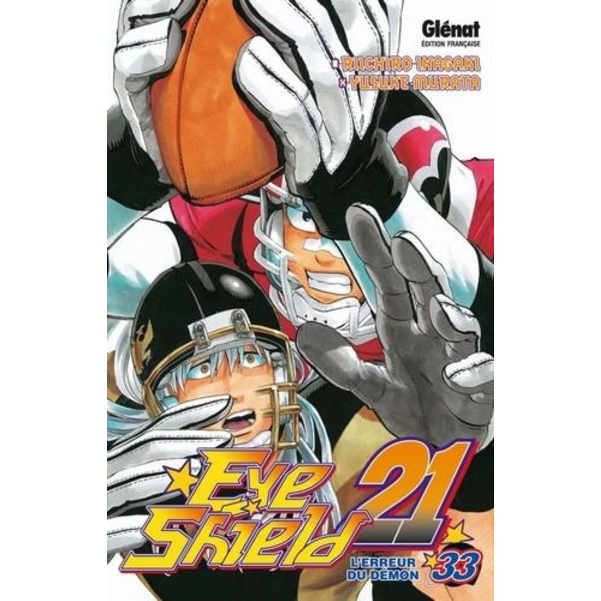 EYE SHIELD 21 TOME 33 : L'ERREUR DU DEMON, Inagaki Riichiro
