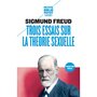  TROIS ESSAIS SUR LA THEORIE SEXUELLE, Freud Sigmund