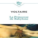 LA PRINCESSE DE BABYLONE, Voltaire