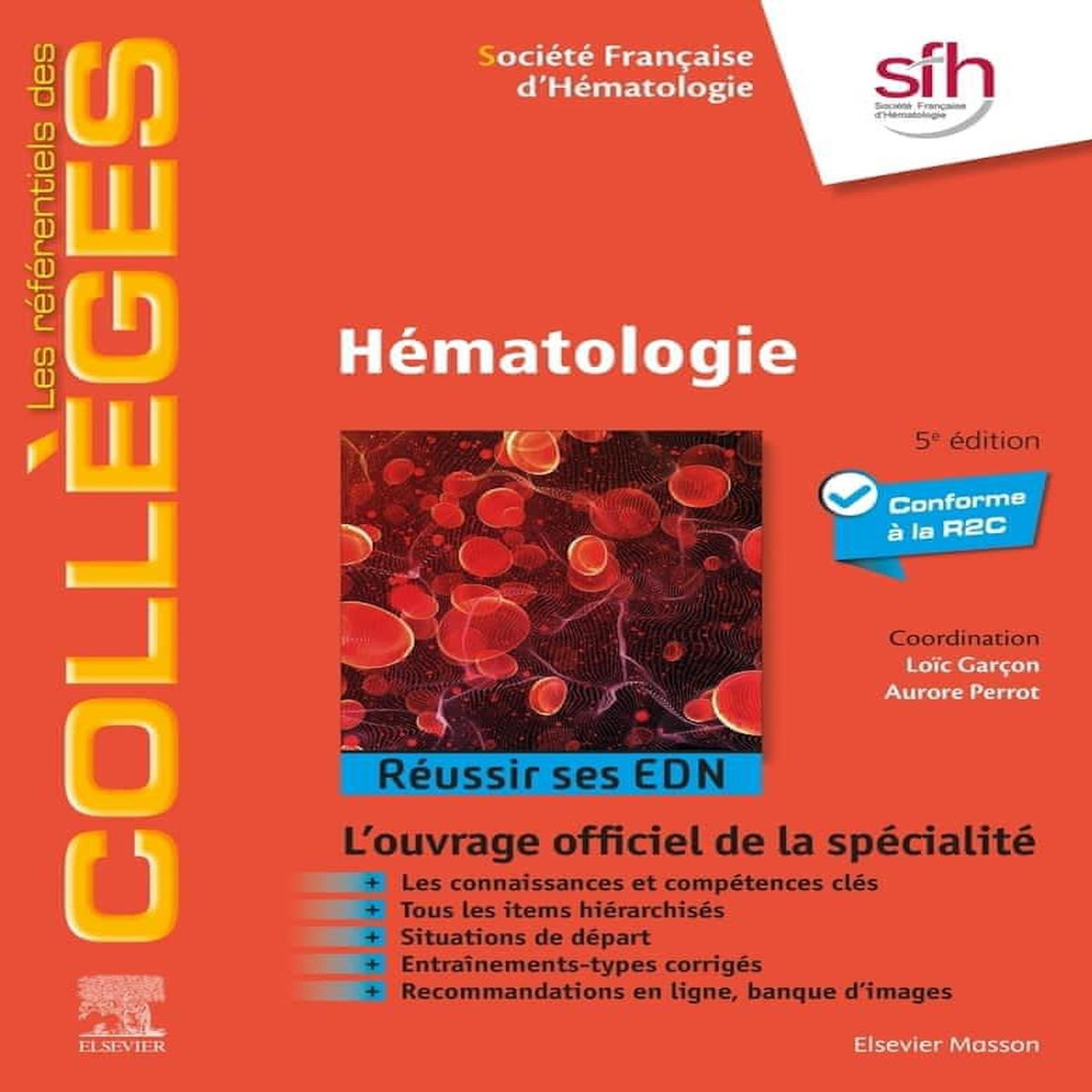 HEMATOLOGIE. REUSSIR SES EDN, 5E EDITION, SFH