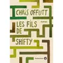  LES FILS DE SHIFTY, Offutt Chris