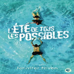 L'ETE DE TOUS LES POSSIBLES, Niven Jennifer