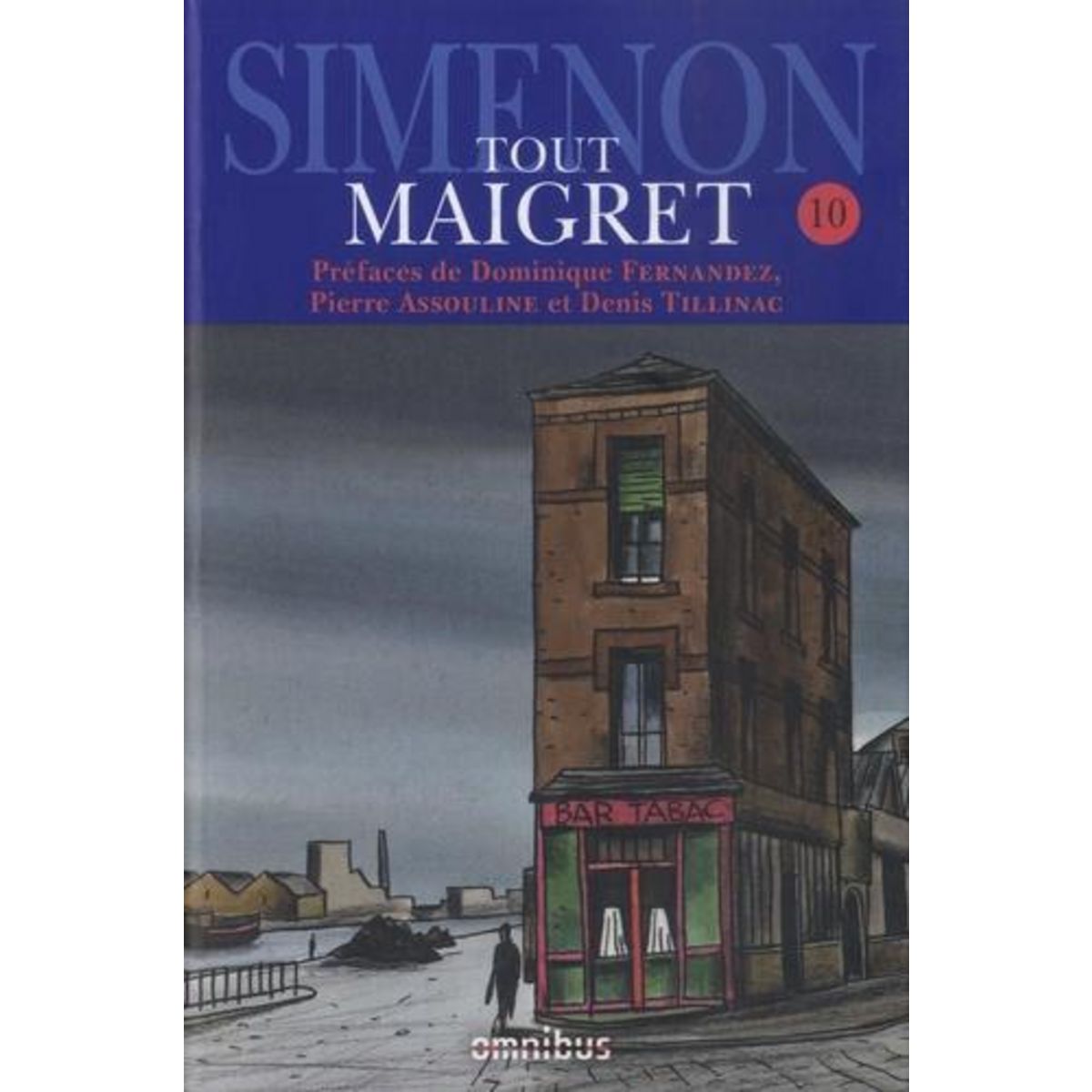 TOUT MAIGRET TOME 10 : 1936-1950. LES NOUVELLES, Simenon Georges