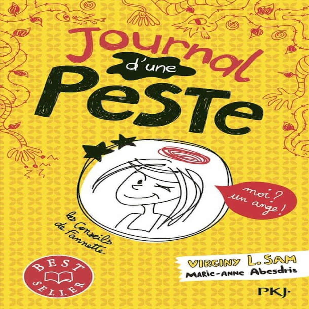 JOURNAL D'UNE PESTE TOME 1 : MOI ? UN ANGE !, Sam Virginy L.