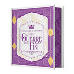 LE PONT DES TEMPETES TOME 4 : LA GUERRE SANS FIN. EDITION DE LUXE, Jensen Danielle L.