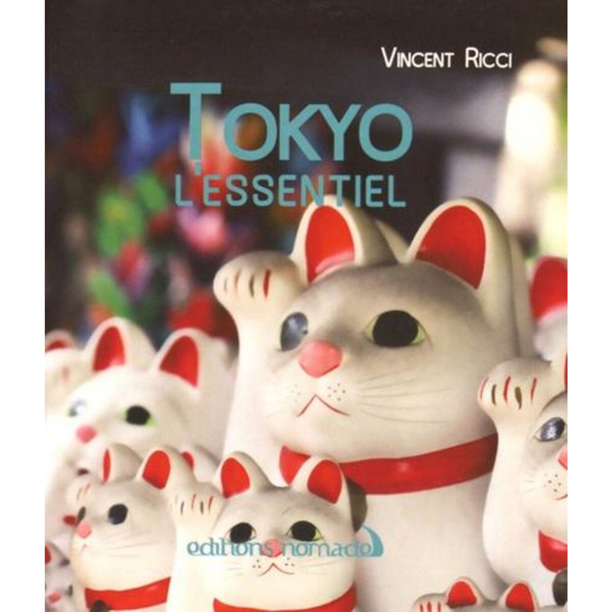 TOKYO. L'ESSENTIEL, Ricci Vincent
