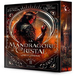 LA MANDRAGORE DE CRISTAL TOME 2 : JAIS ET GRENAT, Benson Stéphanie