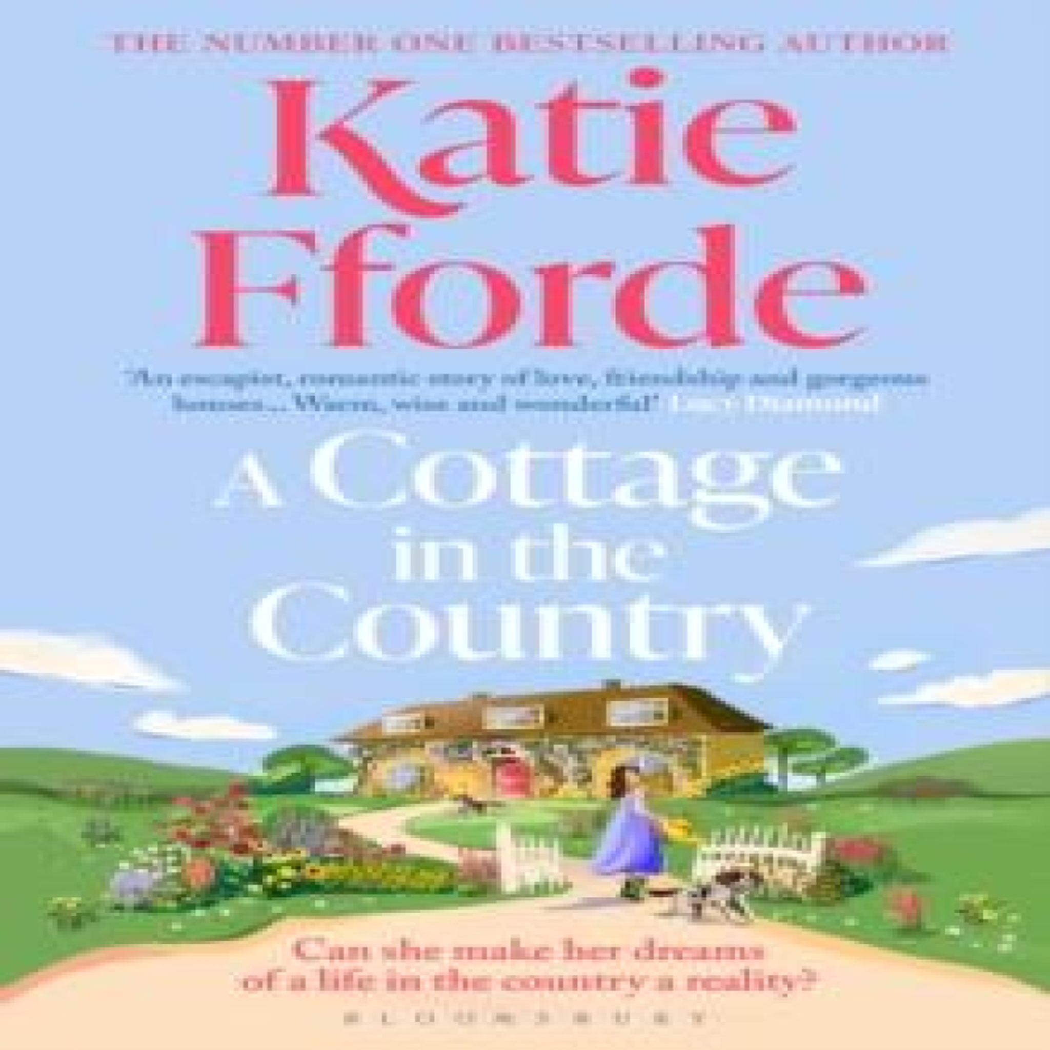 LIVRES A Cottage in the Country : The new uplifting and heartwarming Sunday Times bestseller and perfect holiday read