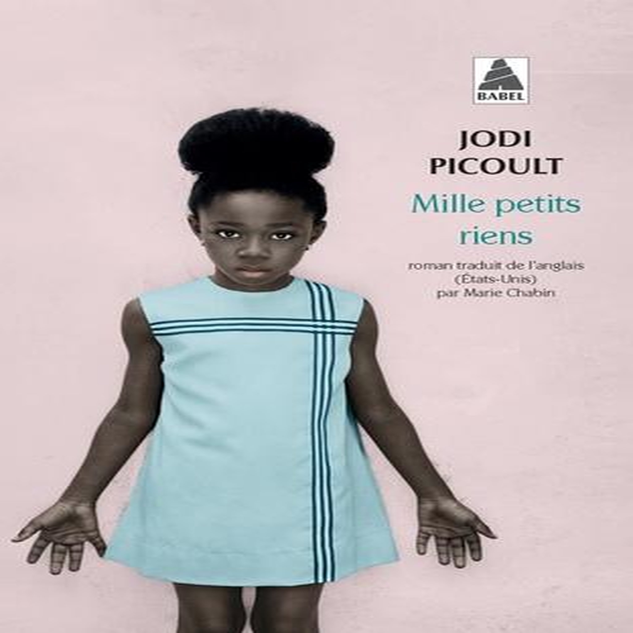 MILLE PETITS RIENS, Picoult Jodi