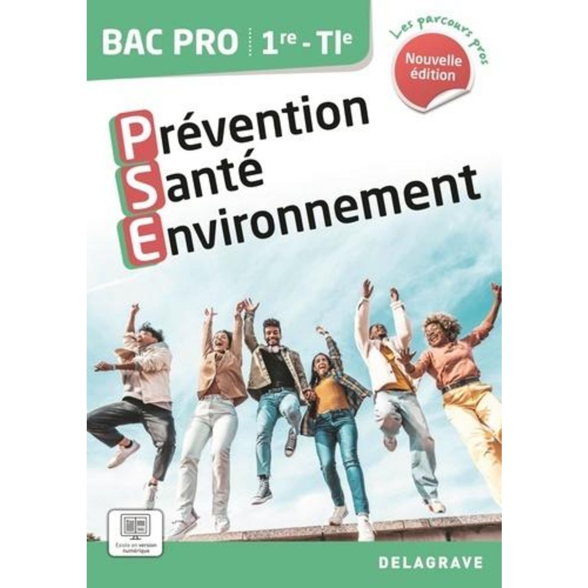 PREVENTION SANTE ENVIRONNEMENT 1RE, TLE BAC PRO. EDITION 2024, Terret-Brangé Michèle
