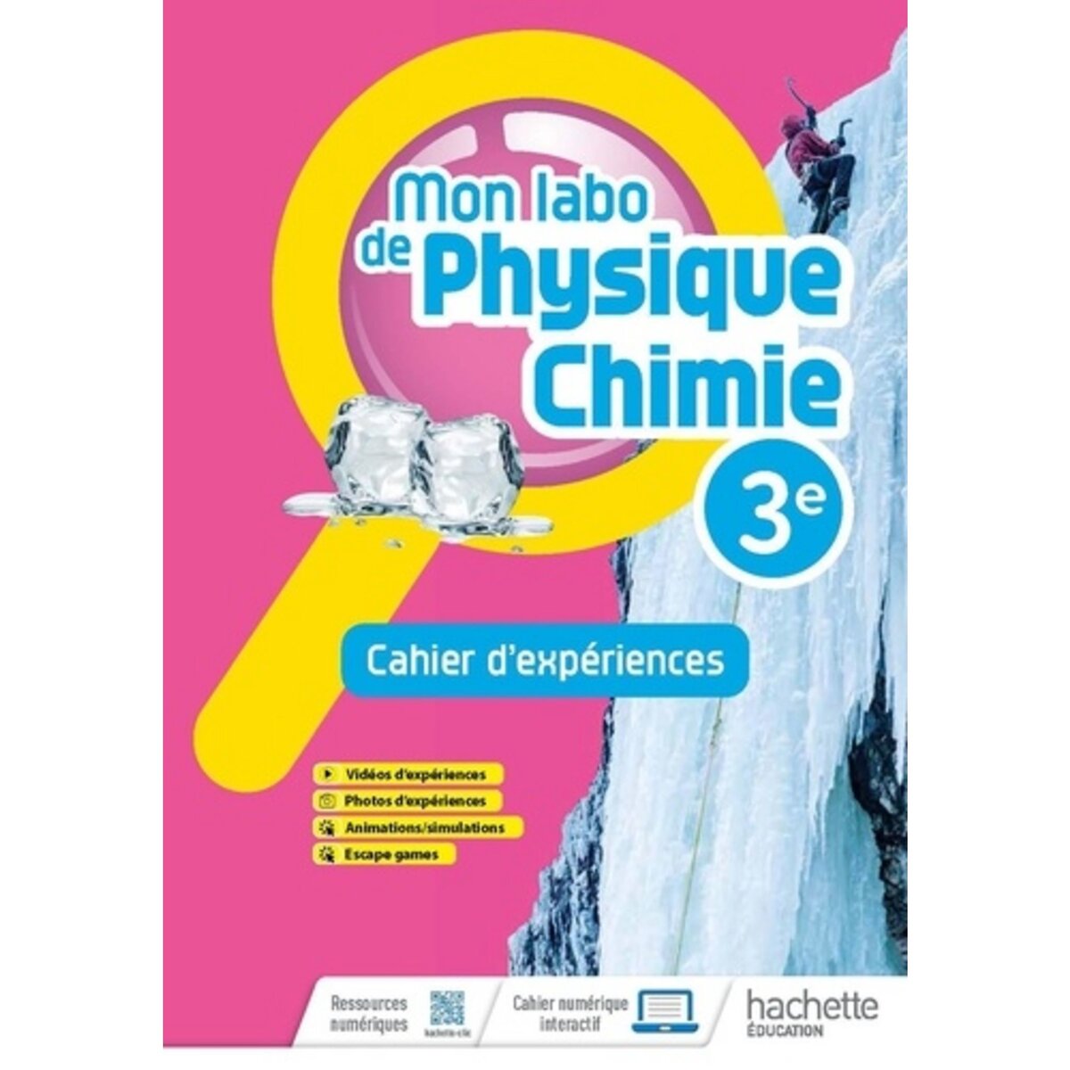MON LABO DE PHYSIQUE-CHIMIE 3E. CAHIER D'EXPERIENCES, EDITION 2022