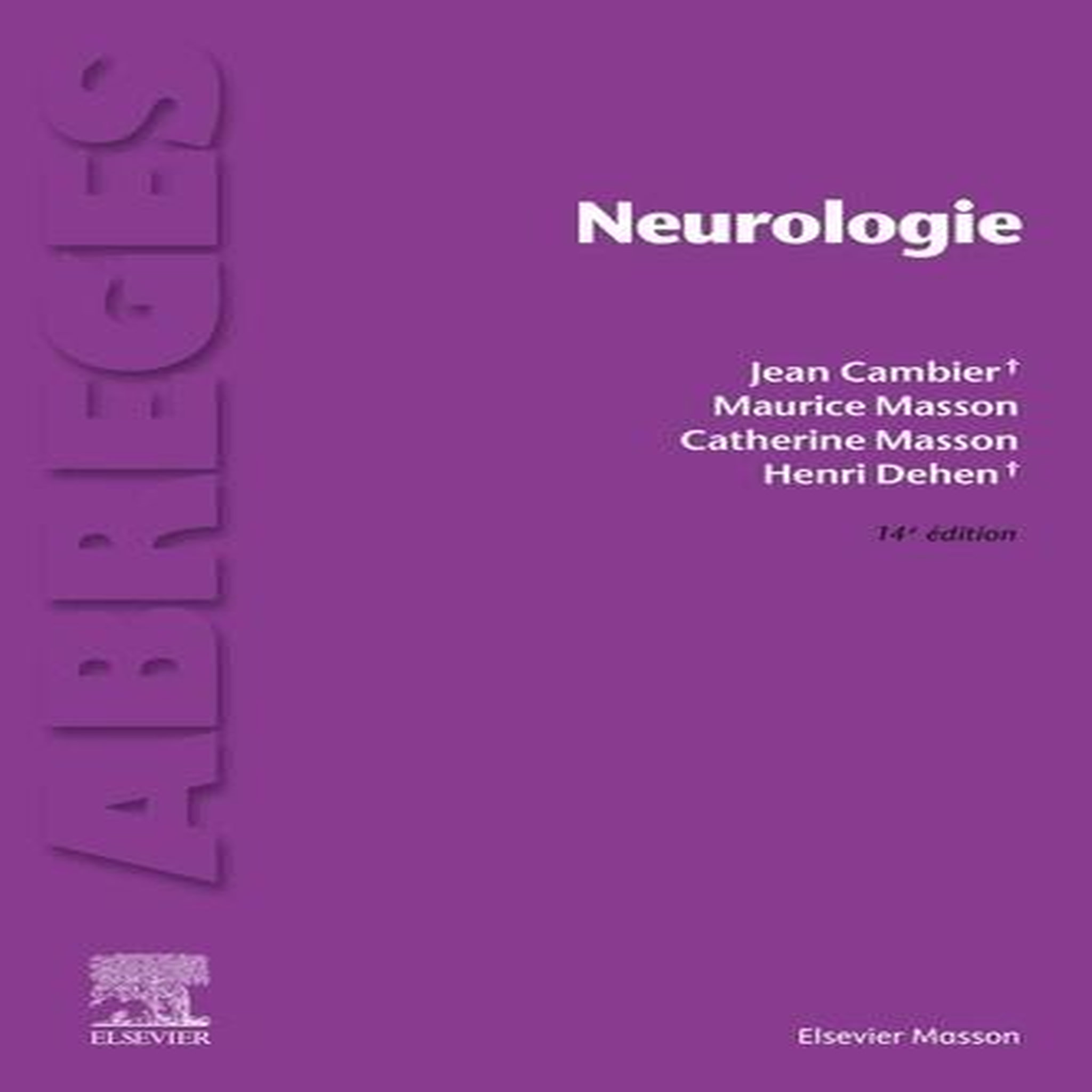 NEUROLOGIE. 14E EDITION, Cambier Jean