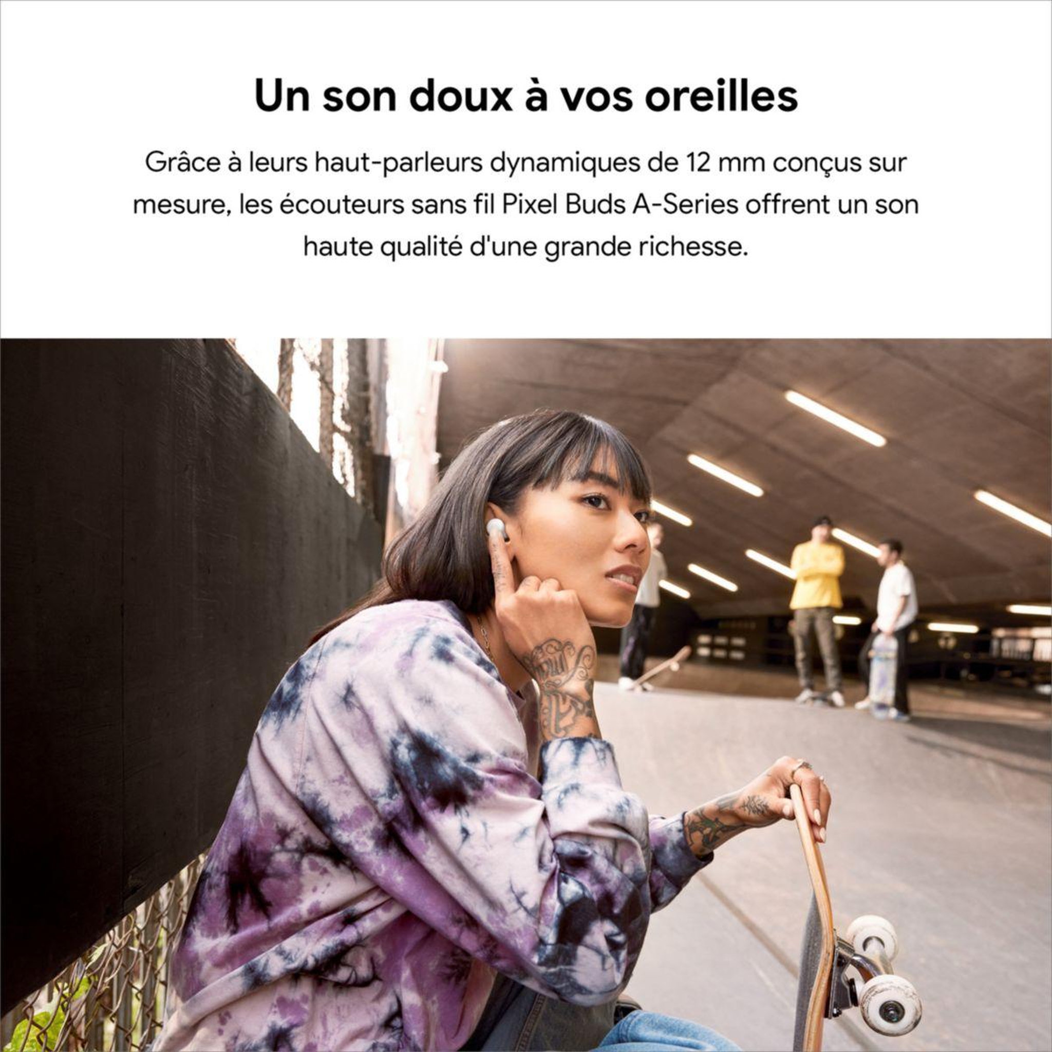 Voir la diapositive 2 : GOOGLE Ecouteurs Pixel Buds A-Series